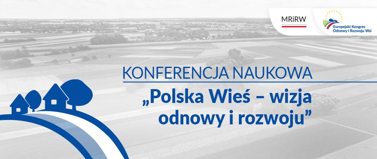 Konferencja naukowa "Polska Wieś"