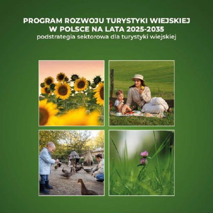 Program rozwoju turystyki wiejskiej w Polsce na lata 2025–2035